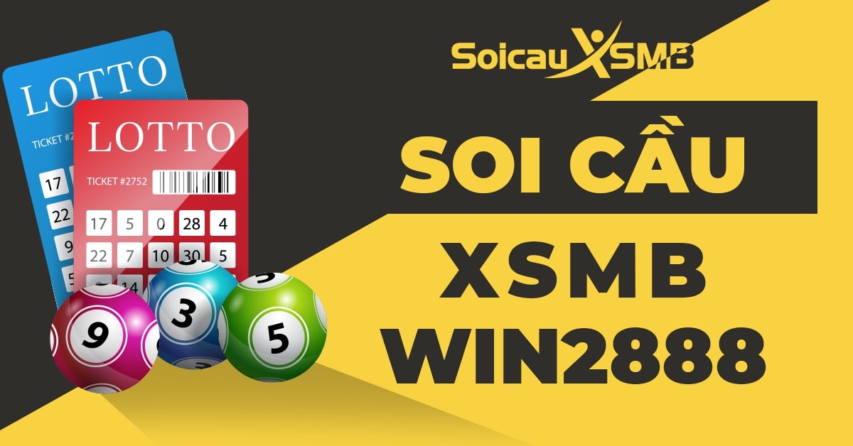 Giới thiệu về Soi cầu XSMB Win2888 Asia